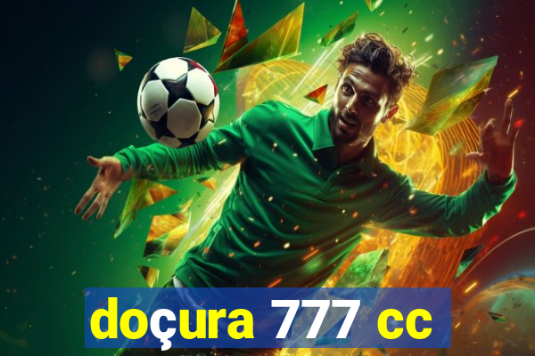 doçura 777 cc